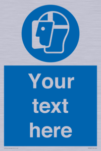 Custom Face Shield Sign